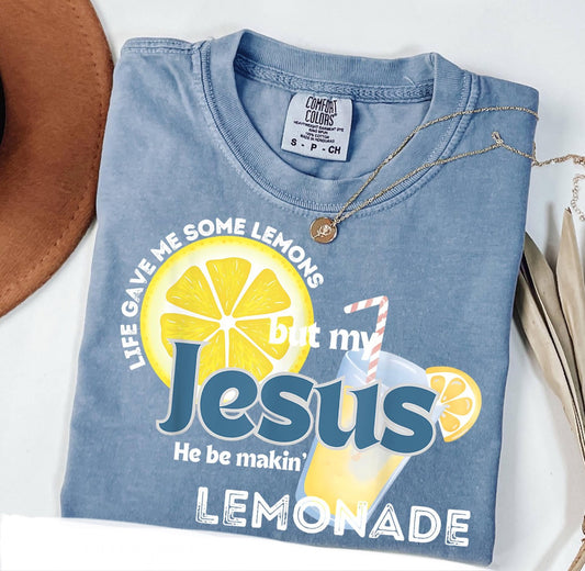 Jesus Makin’ Lemonade Tee